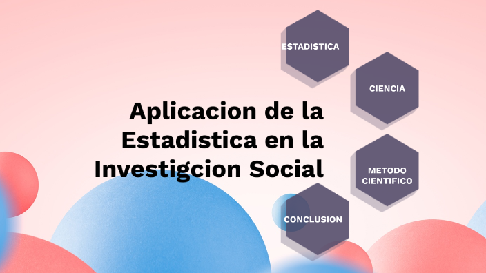 Estadistica de la Investigacion Social by Alejandra Carranco on Prezi