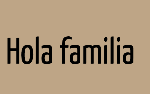 Hola familia by Daniel García on Prezi Next