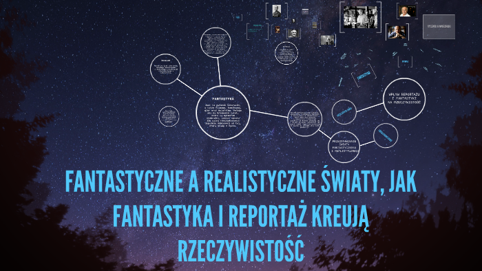 FANTASTYCZNE A REALISTYCZNE ŚWIATY, JAK FANTASTYKA I REPORTA by Klaudia