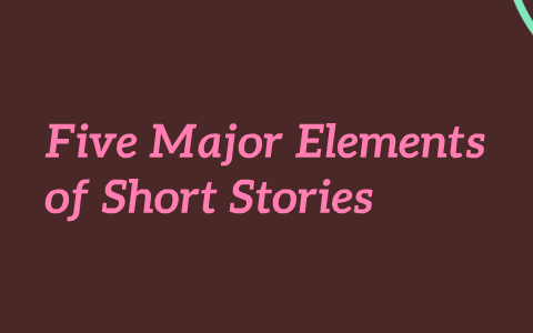 Short Story Elements and Graphic Organizer by Katherine Eubank on Prezi
