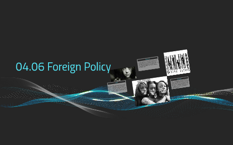 assignment 04.06 foreign policy