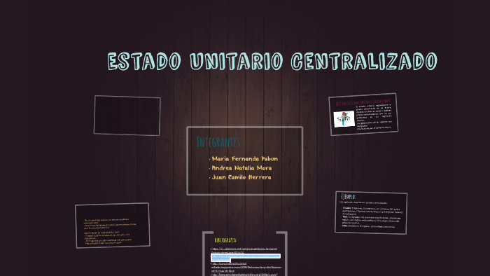 Estado Unitario Centralizado By Andrea Mora On Prezi