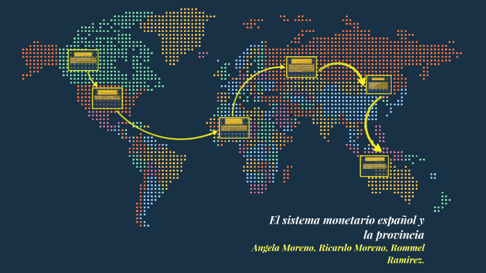 El Sistema Monetario Español Y La Provincia By Ariana Moreno