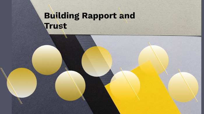 Building Rapport and Trust by Afra Gurning on Prezi