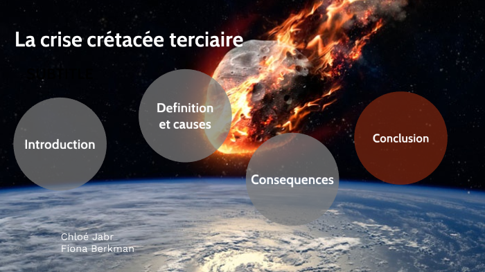 la crise crébacé tertiaire et ses consééquences by fiona berkman on Prezi