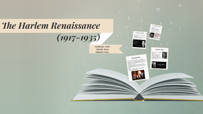 The Harlem Renaissance by Stephanie Araki on Prezi