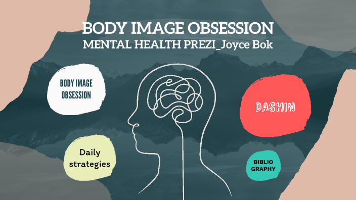 Joyce Bok - Mental Health Summative - Body Image Obsession by Jinsol ...