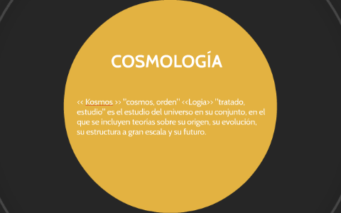 Cosmologia By Santiago Guzman On Prezi