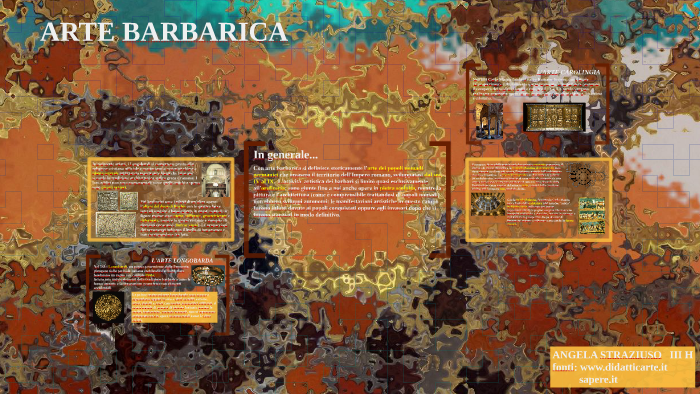 arte barbarica by Angela Straziuso on Prezi