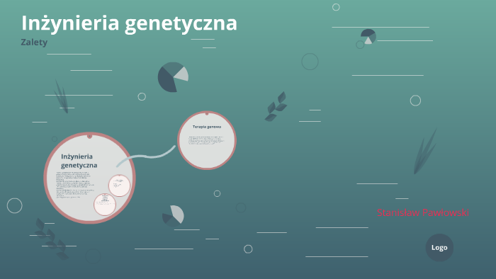 Inżynieria genetyczna by Stachu Pawlowski on Prezi