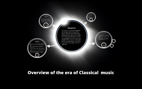 Classical Era by Lindsay Bowen on Prezi