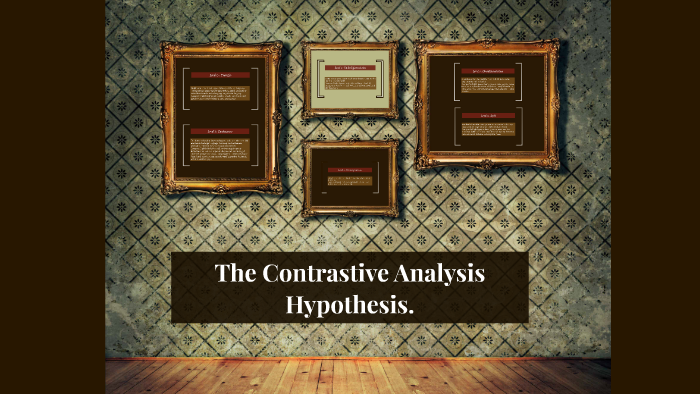 what is the contrastive analysis hypothesis