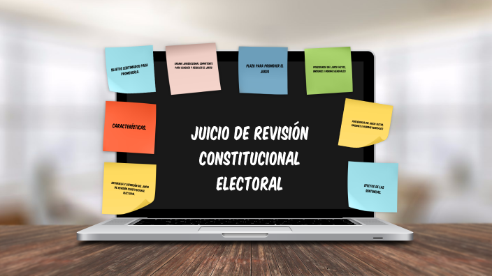 JUICIO DE REVISIÓN CONSTITUCIONAL ELECTORAL By Ani Gtz On Prezi