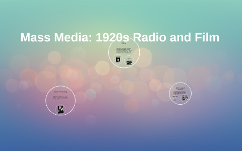 Mass Media: 1920s Radio and Film by Molly LovesAnimals