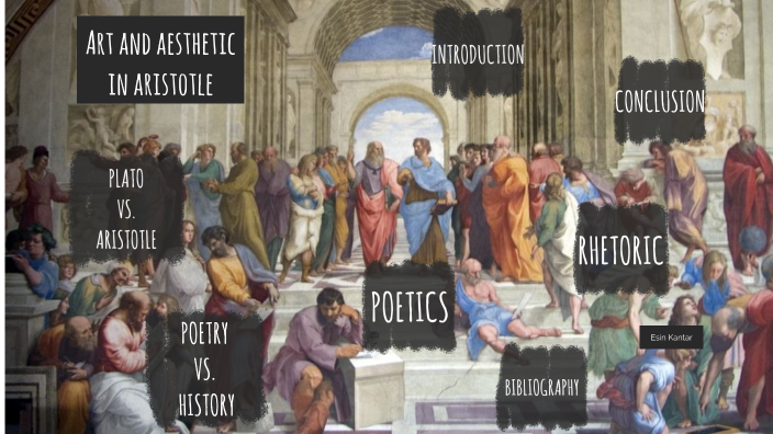 Art and Aesthetic in Aristotle by Esin Kantar on Prezi