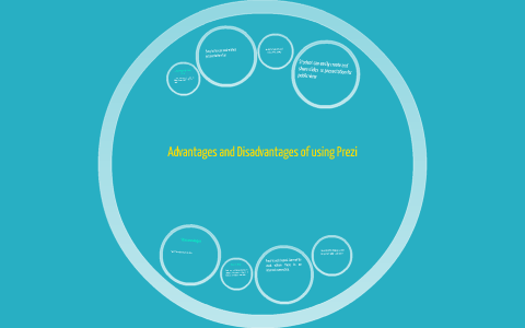 Advantages and Disadvantages of using Prezi by justice kofi armah on Prezi