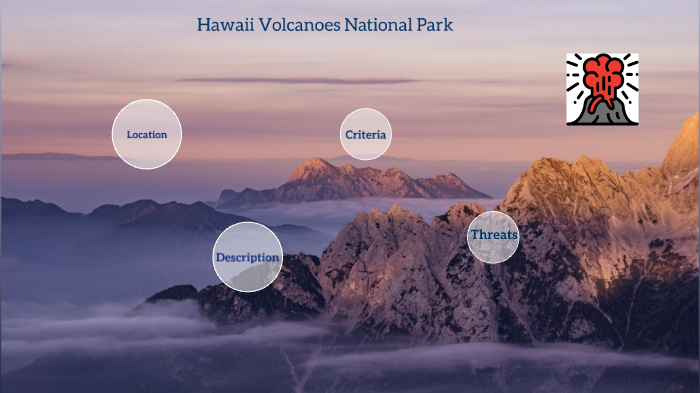 Exposé Hawaii Volcanoes National Park by Gabriel Chiamulera on Prezi