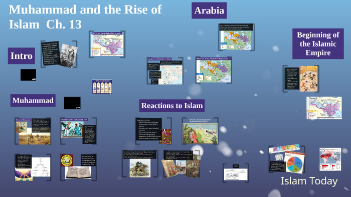HWH Muhammad and the Rise of Islam by Taylor Rankin on Prezi