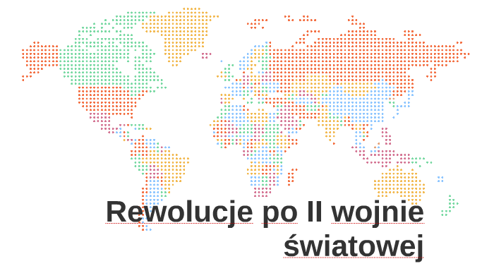 Sprawdzian Nr 3 Swiat Miedzy Wojnami Odpowiedzi Rewolucje po II wojnie światowej by Justyna Wieczorek on Prezi