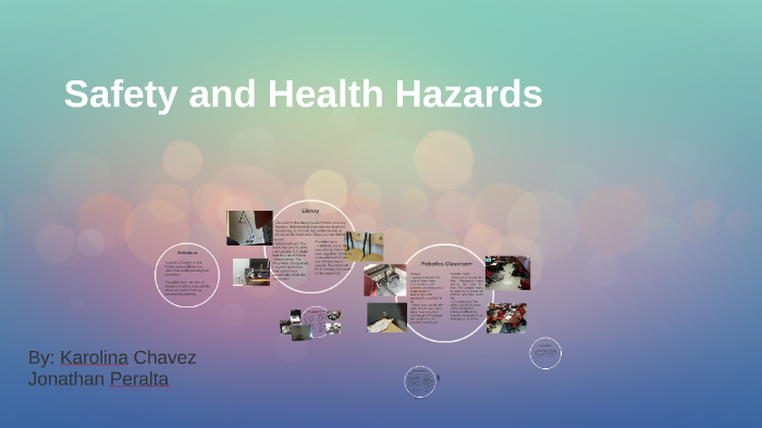 Safety And Health Hazards By On Prezi