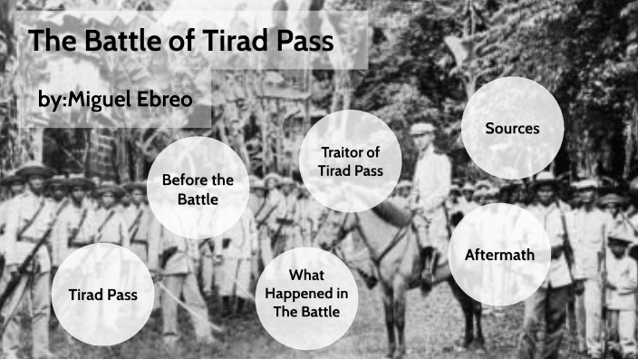 Battle Of Tirad Pass By Miguel Gabriel Ebreo On Prezi