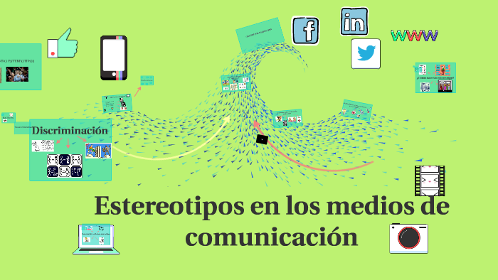 Estereotipos en los medios de comunicación by Karina Lopez on Prezi