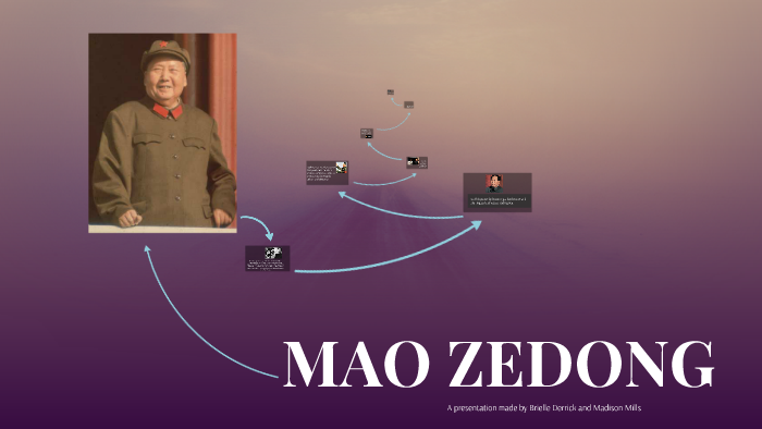 MAO ZEDONG by Madison Mills on Prezi