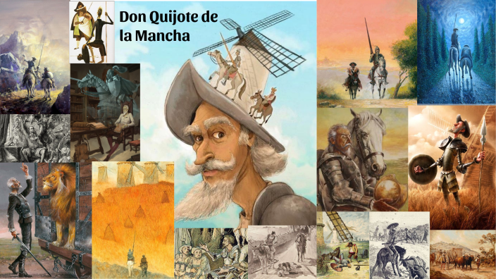 Don Quijote de la Mancha by Ariana Yesca Treminio on Prezi