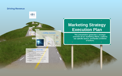 Marketing Strategy Execution Plan by erin davis on Prezi