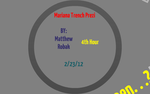 Matthew Robak Mariana Trench Facts by Matthew Robak on Prezi