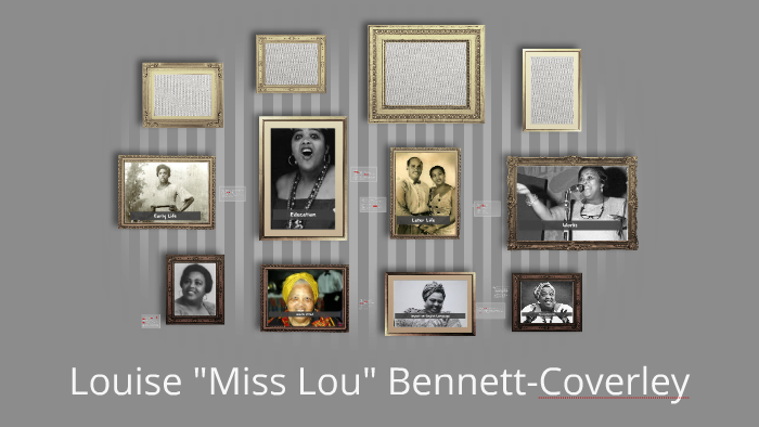 Louise "Miss Lou" Bennett-Coverley by Chimera Stewart on Prezi  Next