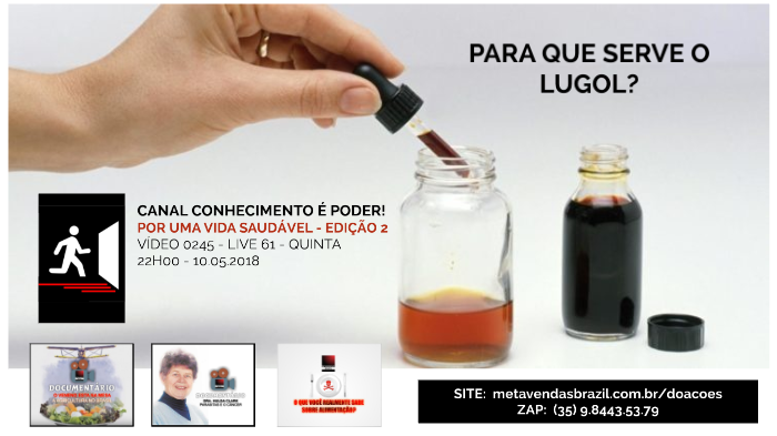 PARA QUE SERVE O LUGOL? by Metavendas Brazil on Prezi
