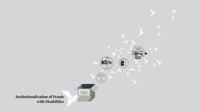 Institutionalization of People with Disabilities by Elizabeth Dublinski ...