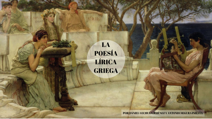 La PoesÍa LÍrica Griega By A A On Prezi 5829