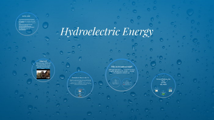 Hydroelectric Energy by claudia p on Prezi
