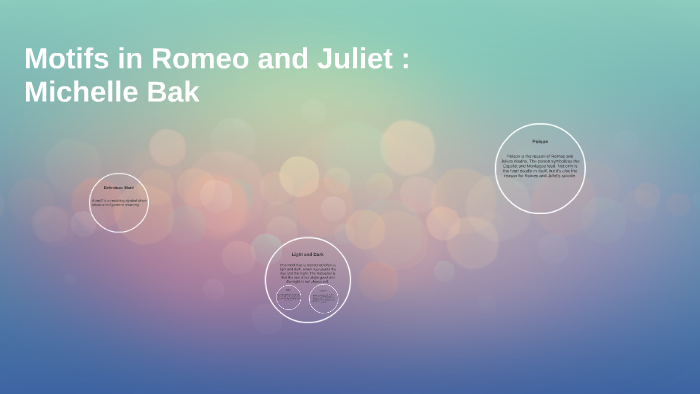 motifs-in-romeo-and-juliet-by-michelle-bak-on-prezi