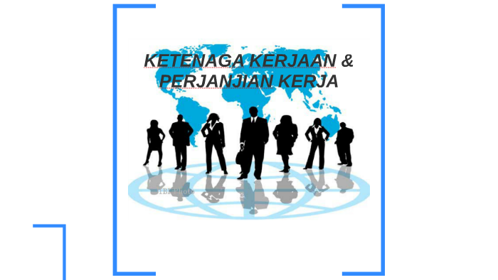 KETENAGA KERJAAN & PERJANJIAN KERJA by Basworo P