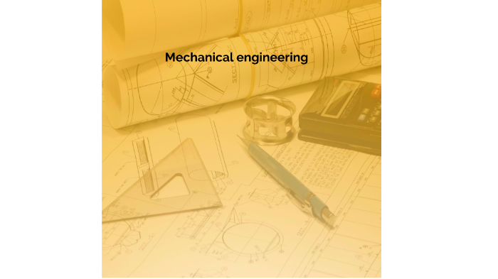 mechanical engineering by Drew Kent on Prezi