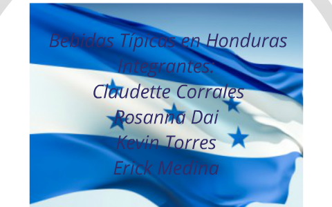 Bebidas Típicas en Honduras by Erick Medina on Prezi