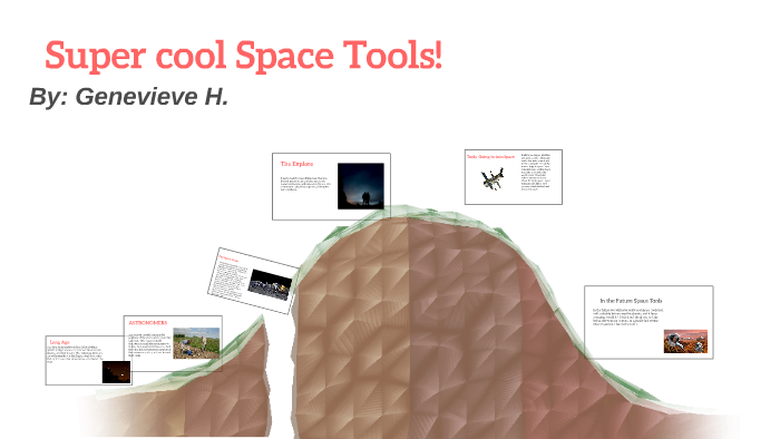 Supercool Space Tools! by Danielle Tarmey on Prezi