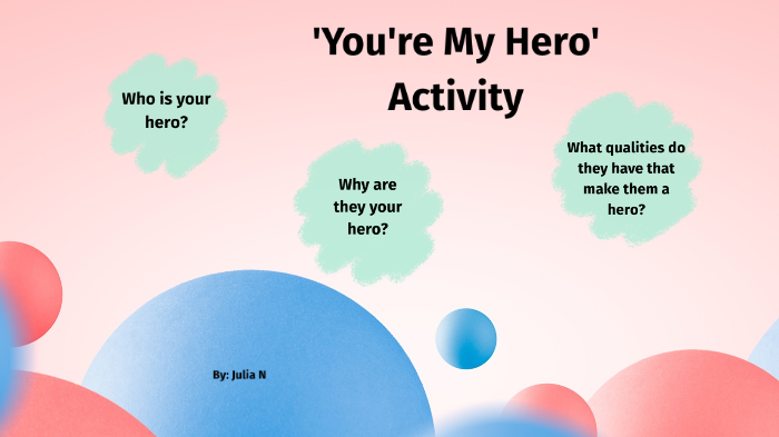 You Re My Hero Activity By Julia Nie