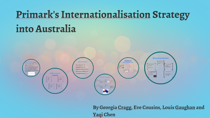 Primarks Internationlaisation Strategy into Australia by georgia cragg ...