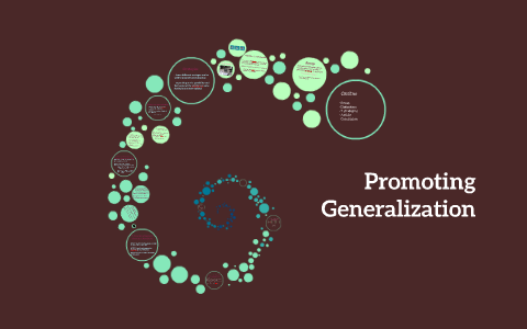 Promoting Generalization by Kaméli Dupuis on Prezi