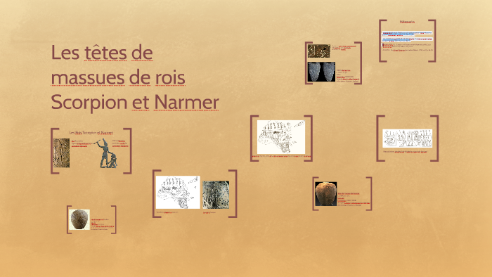Les têtes de massues de rois Scorpion et Narmer by Emma Chaumond on Prezi
