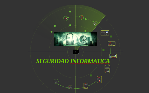SEGURIDAD INFORMATICA by daniel bulnes on Prezi