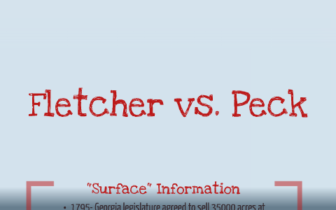 Fletcher vs. Peck by Maria Gigliotti on Prezi