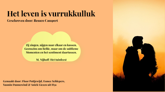 Het leven is vurrukkulluk by Aniek Liezen on Prezi
