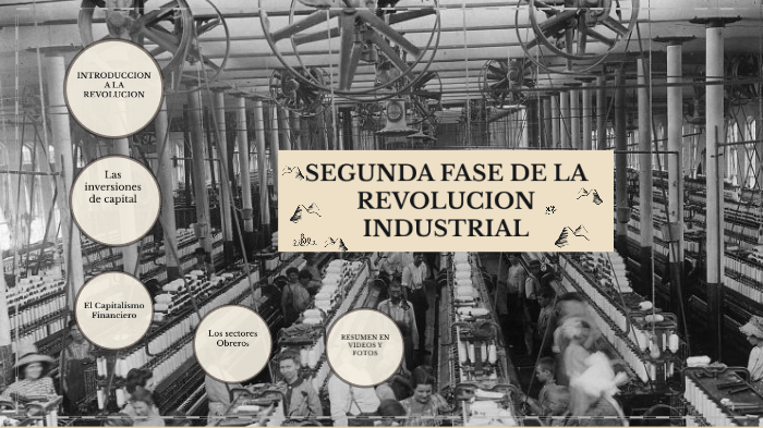 La segunda fase de La Revolucion Industrial by Juani Marquez on Prezi Next