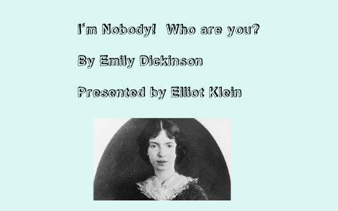 i am nobody who are you poem