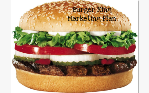 burger king marketing plan